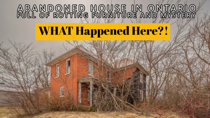 Creepy Abandoned House in Southern Ontario Swallowed by Trees and Time